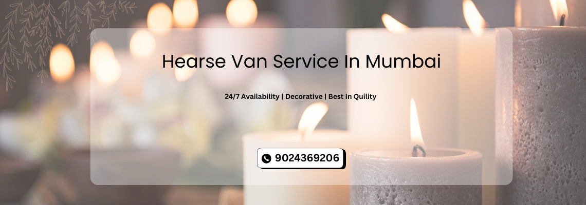Hearse Van Service in Mumbai