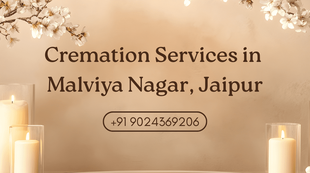 Cremation Service in Malviya Nagar