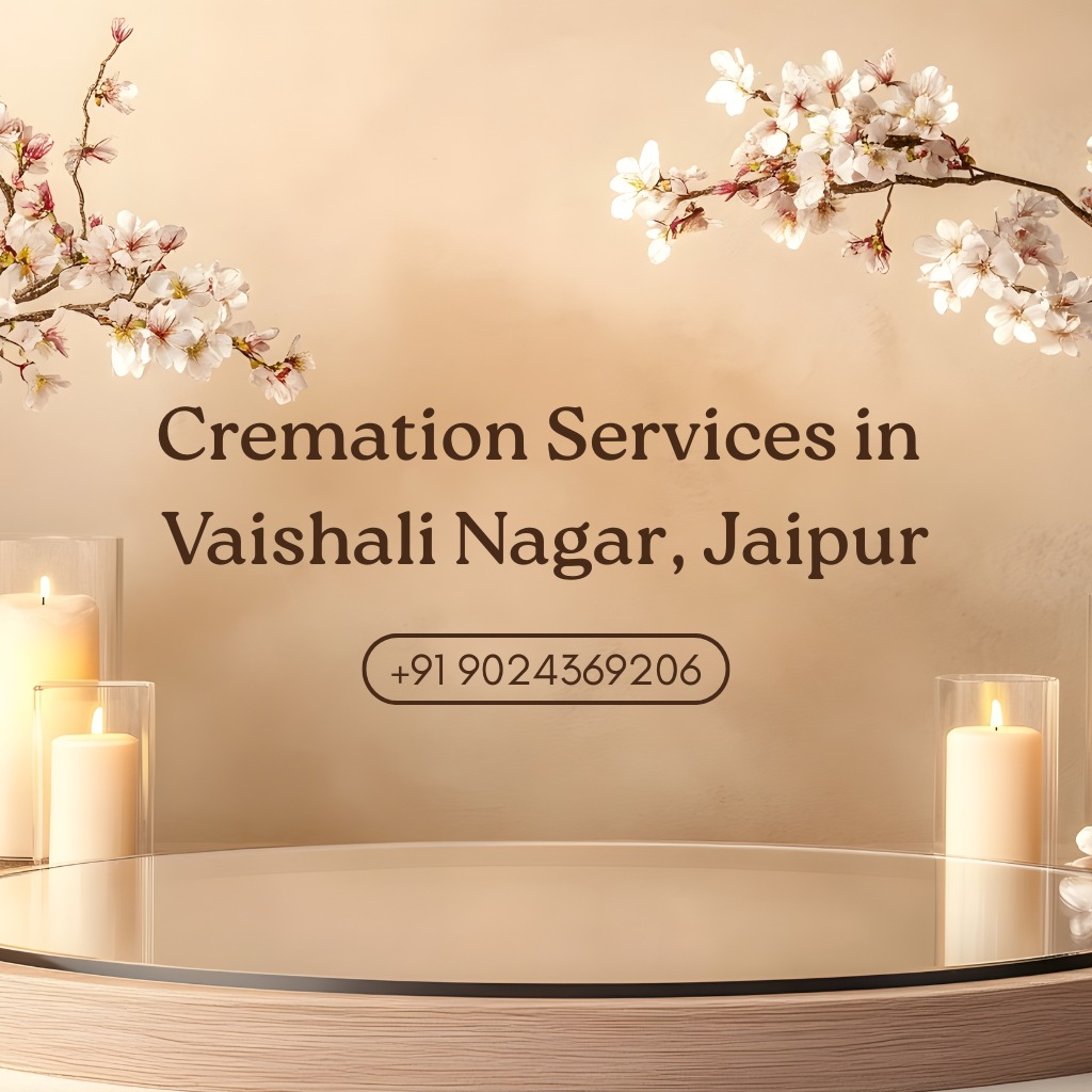 Cremation Service In Vaishali Nagar