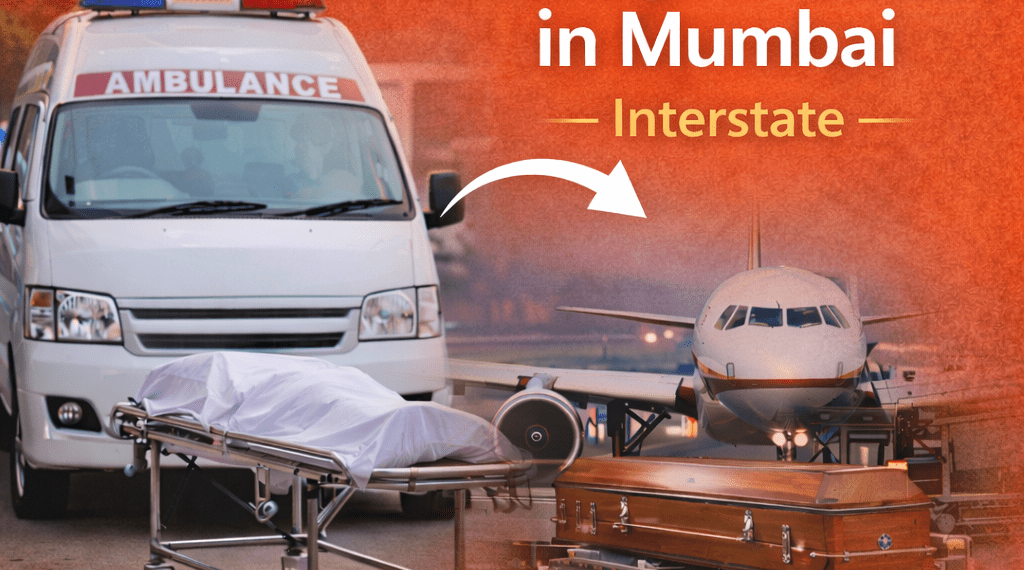 Dead body transport in Mumbai by road and air ambulance with complete documentation by Heaven Gate Funeral Care