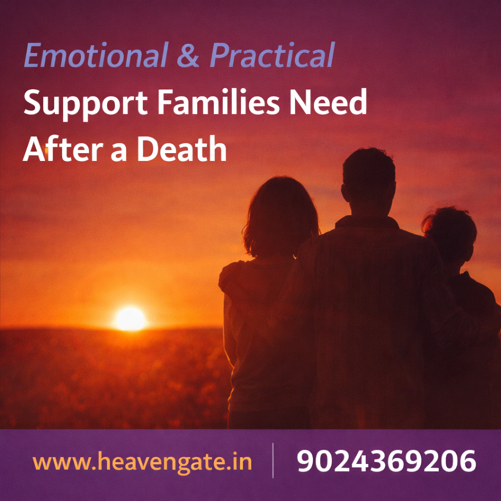 emotional and practical support families need after a death to cope with loss and find strength