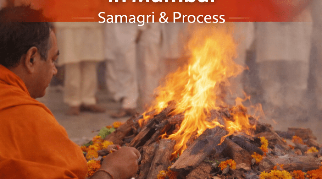 Hindu cremation rituals in Mumbai with samagri and complete Antim Sanskar process by Heaven Gate Funeral Care