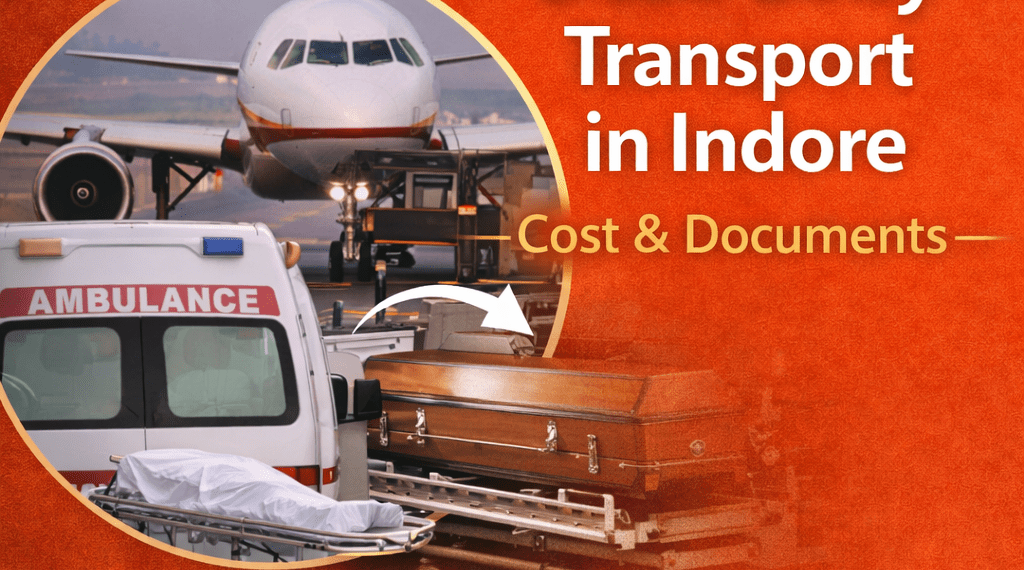 Dead body transport in Indore with road and air ambulance services by Heaven Gate Funeral Care