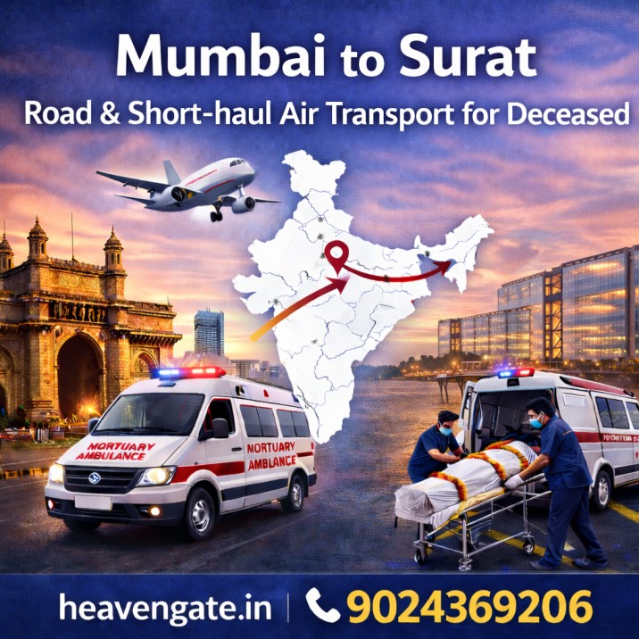 Dead body transportation from Mumbai to Surat by road and air