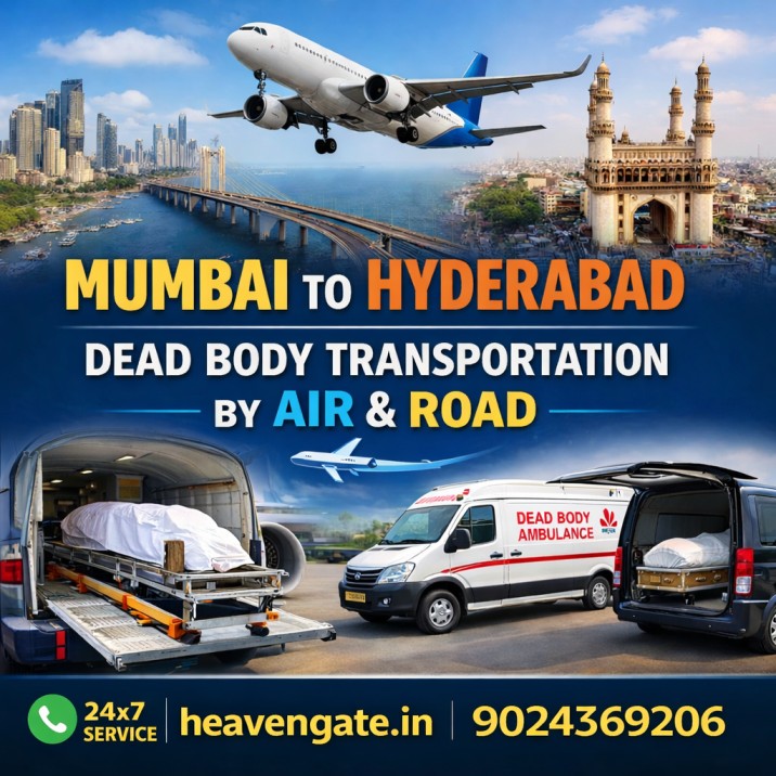 Mumbai to Hyderabad dead body transportation by air and road