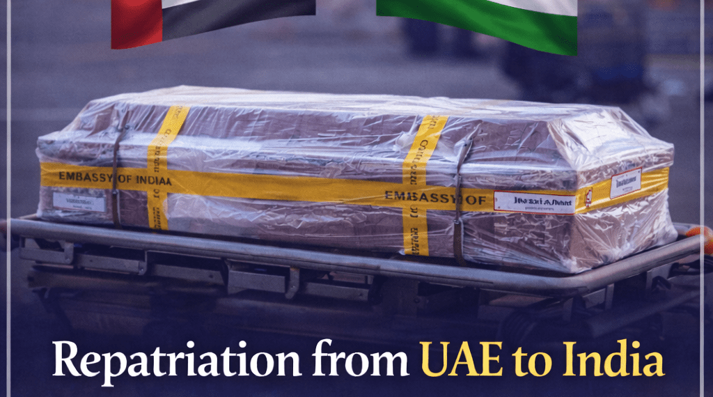 Repatriation from UAE to India showing air cargo coffin transfer with embassy clearance
