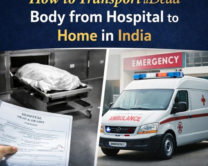 How to transport a dead body from hospital to home in India ambulance service and hospital release process