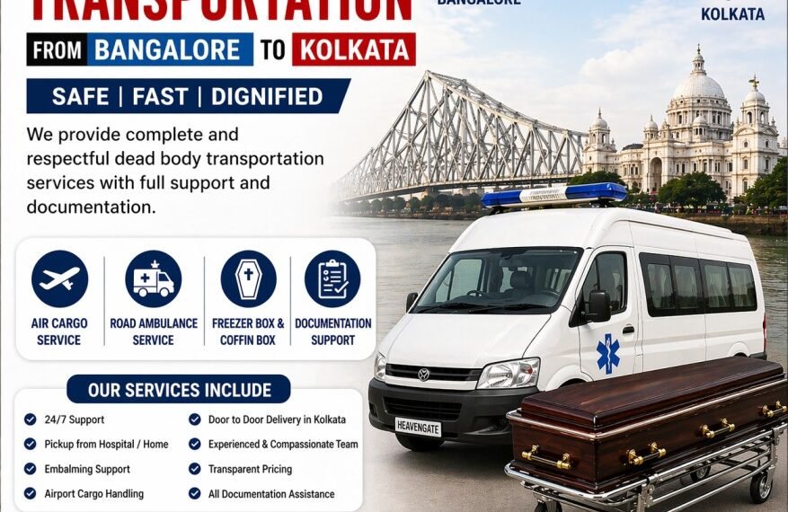 Dead Body Transportation from Bangalore to Kolkata ambulance and air cargo service poster with contact number