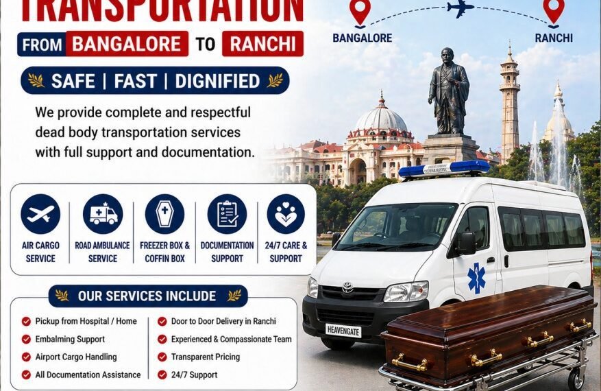 Dead Body Transportation from Bangalore to Ranchi ambulance and air cargo service poster with contact number