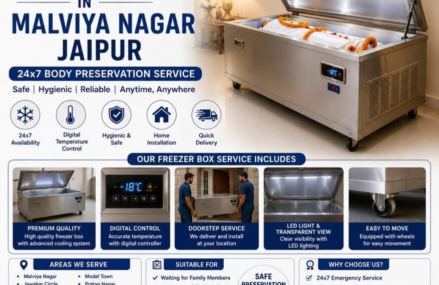 freezer box service in Malviya Nagar Jaipur with 24x7 body preservation doorstep delivery digital temperature control and home installation