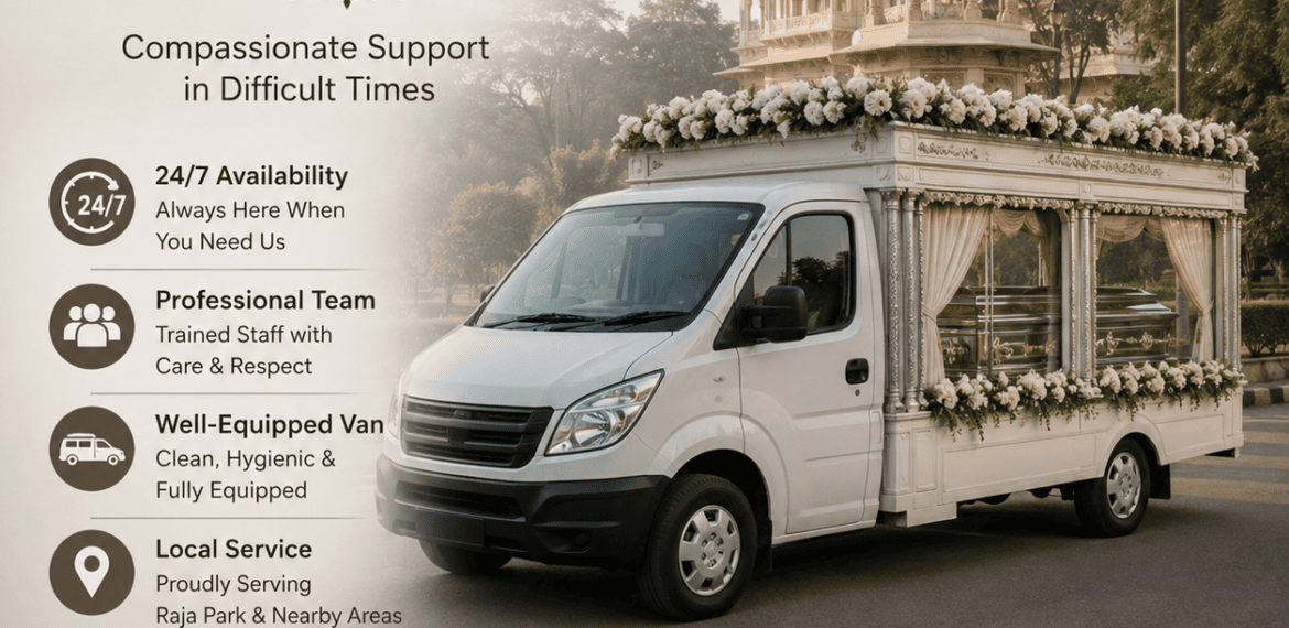 Hearse Van Service in Raja Park Jaipur – 24/7 Dead Body Transportation