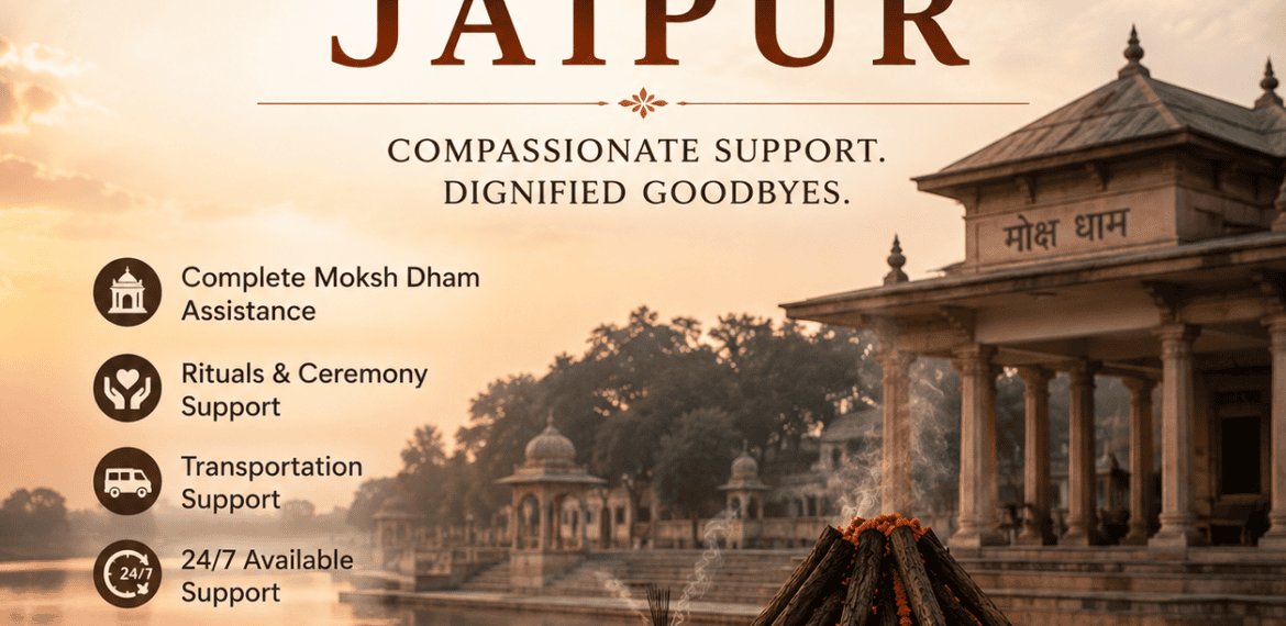 Moksh Dham Service in Jaipur offering complete cremation ground assistance, funeral coordination, and last rites support by Heaven Gate.