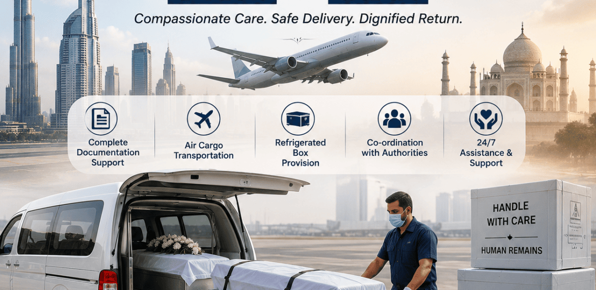 Dead Body Transportation Service from Dubai to India with international repatriation, documentation, and air cargo assistance by Heaven Gate.