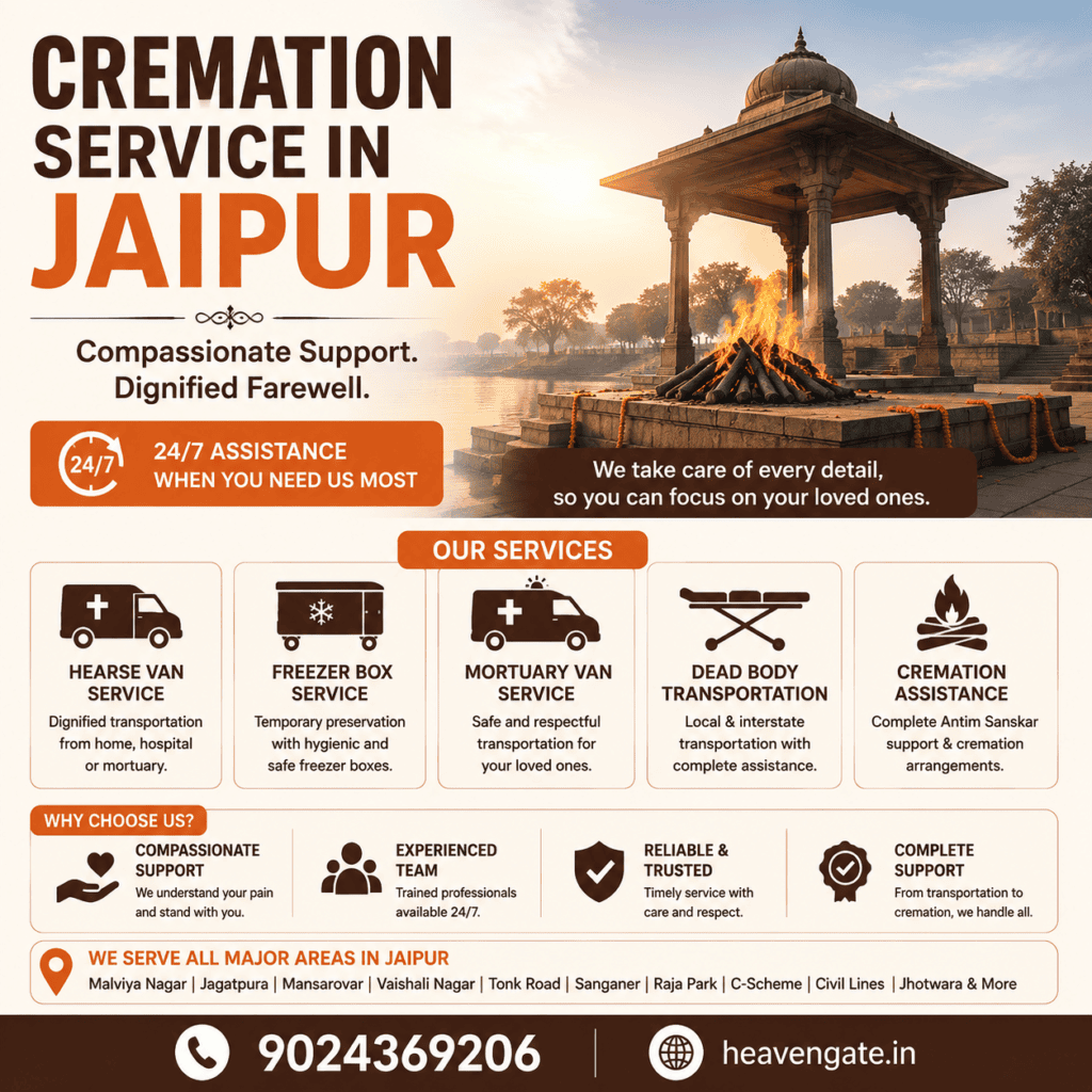 Cremation Service in Jaipur with 24/7 funeral assistance, hearse van, freezer box, mortuary van, and Antim Sanskar support.