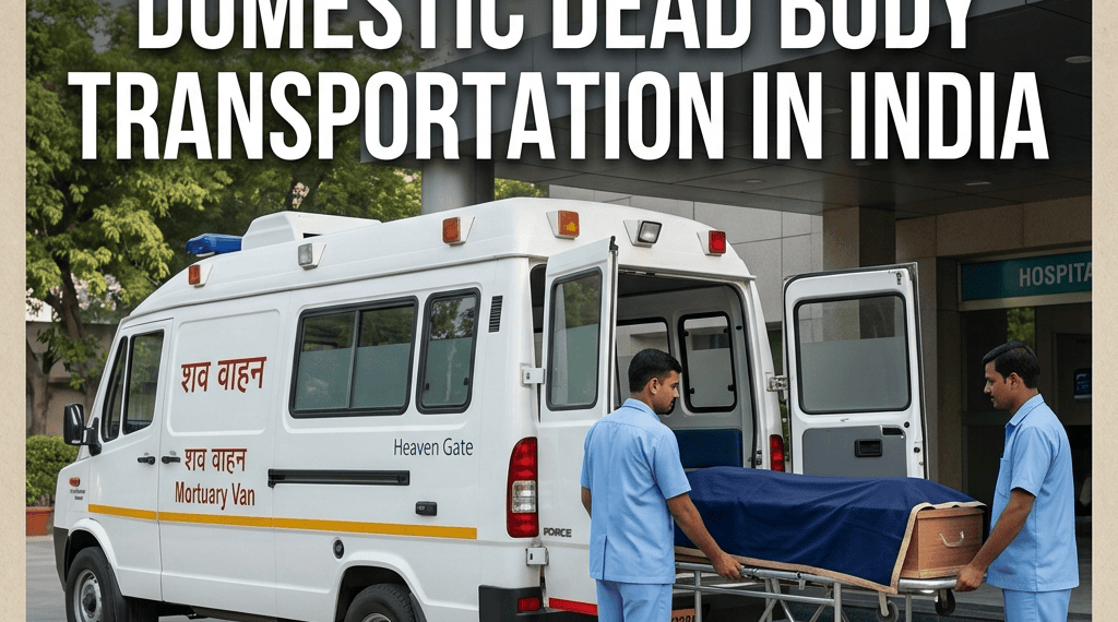 Domestic dead body transportation service in India featuring a mortuary van and professional assistance team.