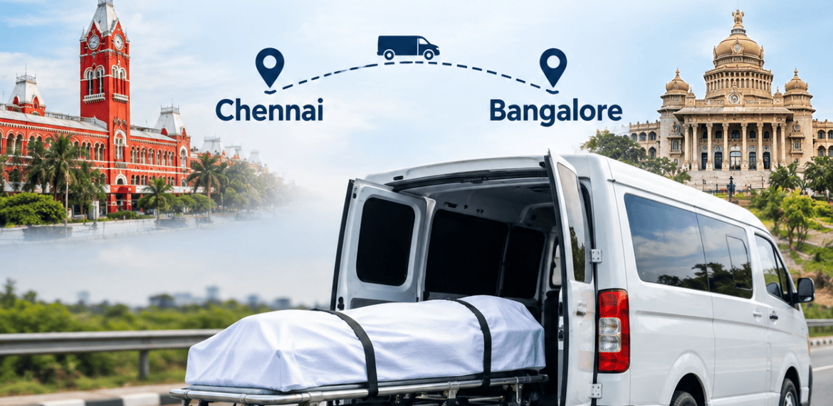 Dead body transportation from Chennai to Bangalore