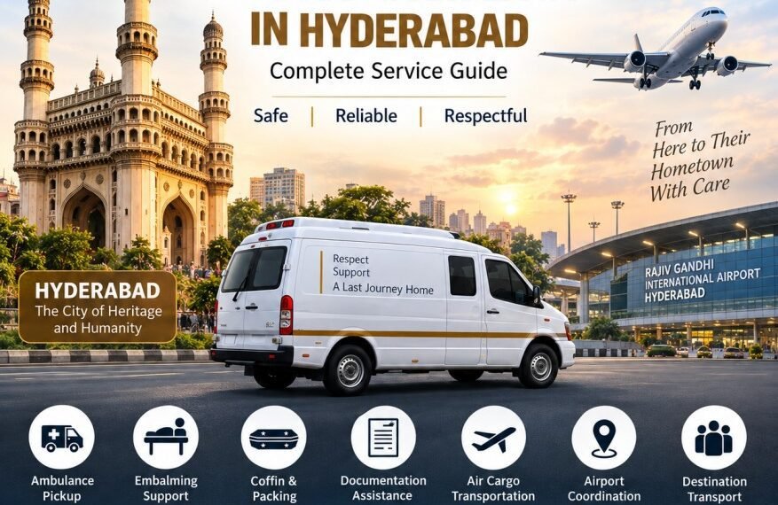 Dead body transportation in Hyderabad with road and air transport assistance