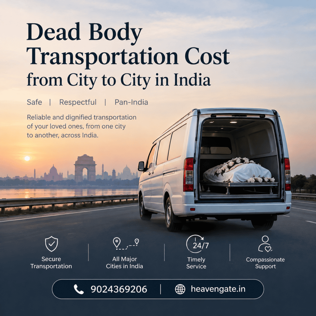 Learn about dead body transportation costs from city to city in India, including Jaipur, Delhi, Mumbai, Hyderabad and Bangalore, with factors affecting road and air transport prices.