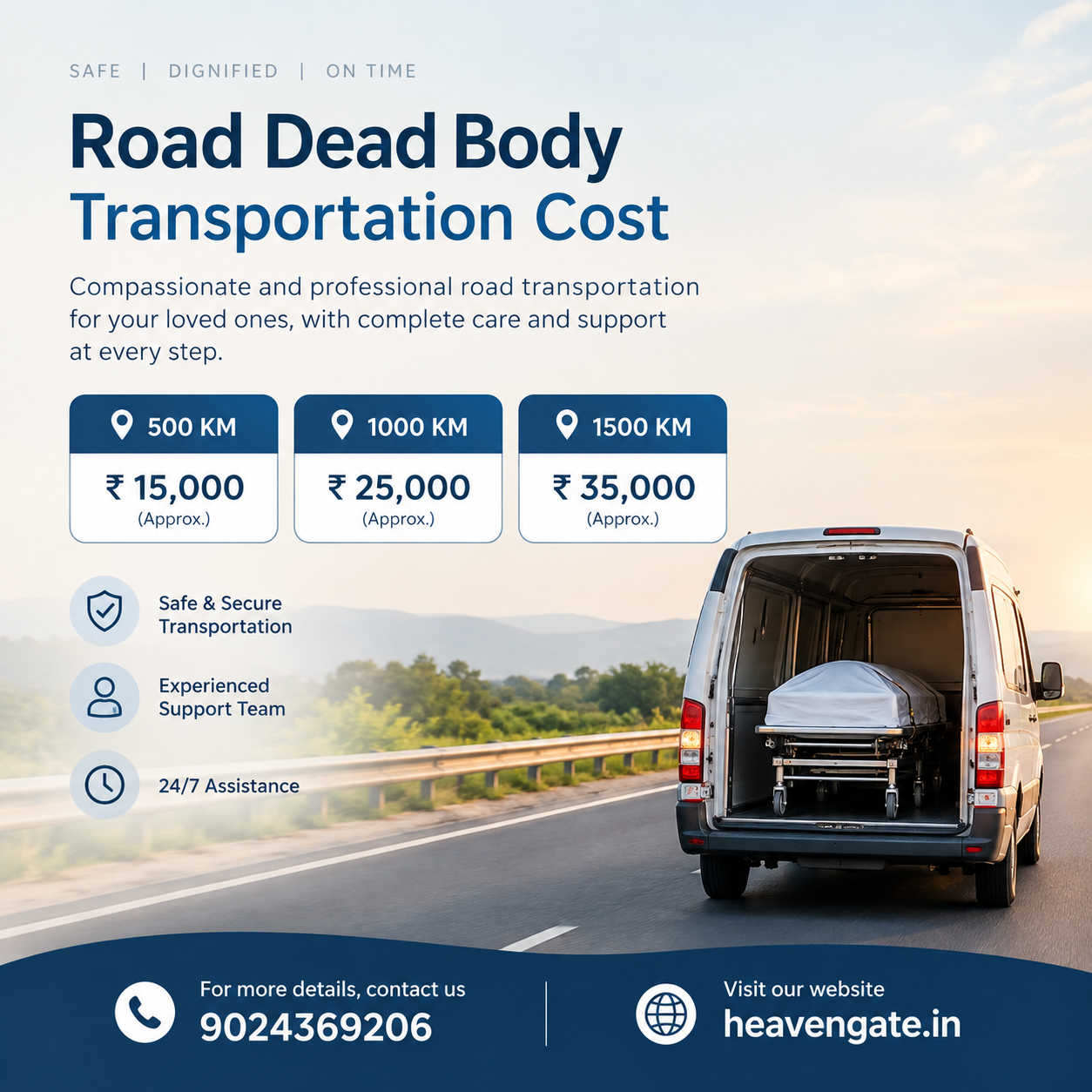 Road dead body transportation cost for 500 KM, 1000 KM and 1500 KM with Heaven Gate contact details