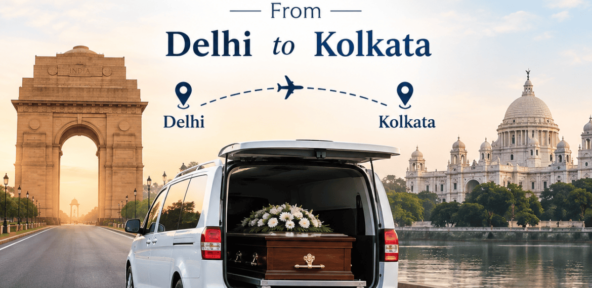 Dead Body Transportation from Delhi to Kolkata by hearse van and air cargo service | Heaven Gate
