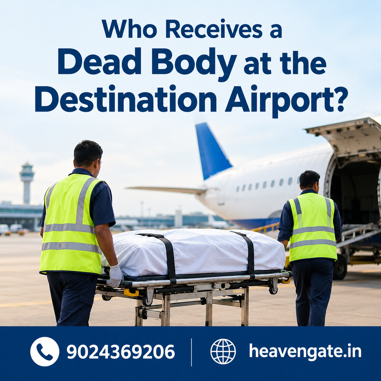 Who Receives a Dead Body at the Destination Airport? | Air Cargo & Funeral Repatriation