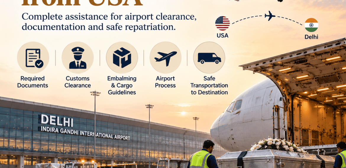 Dead Body Clearance at Delhi Airport from USA – Repatriation Documents, Customs Clearance and Transportation | Heaven Gate