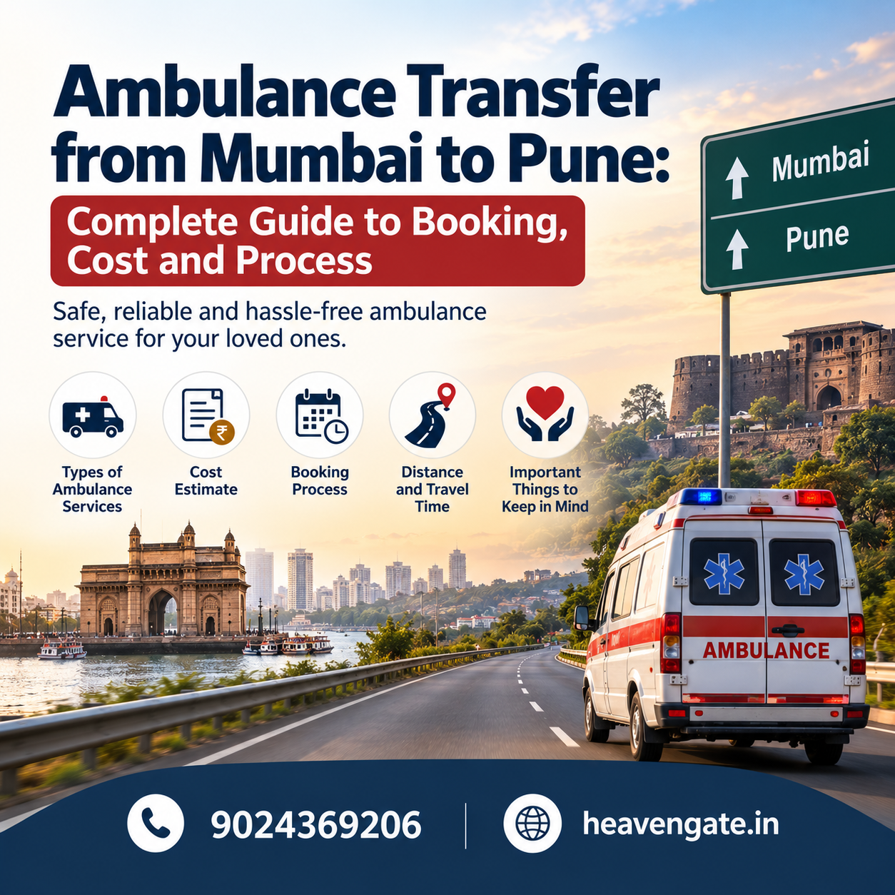 Ambulance Transfer from Mumbai to Pune – Complete Guide to Booking, Cost and Process | Heaven Gate
